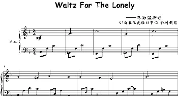 Waltz For The Lonely(钢琴谱)