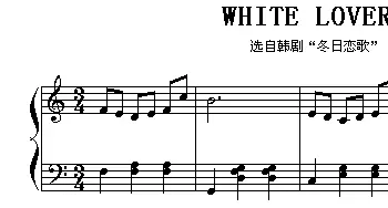 White lover(钢琴谱)