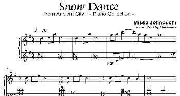 Snow Dance 雪舞(钢琴谱) 城之内·美莎