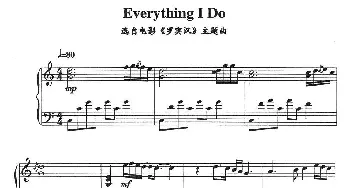Everything I Do(钢琴谱)