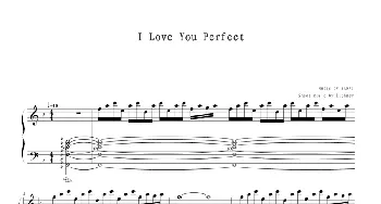 I Love You Perfect(钢琴谱) 雅尼