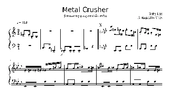 Metal Crusher(钢琴谱)