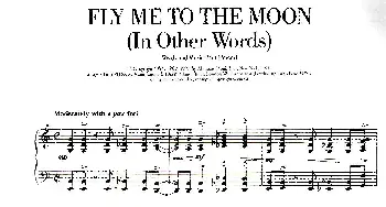 100首欧美流行歌曲钢琴独奏 FLY ME TO THE MOON(钢琴谱)