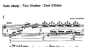 Two Studies(钢琴谱) 维托尔德·卢托斯拉夫斯基(Witold Lutoslawski）