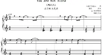 You Are Not Alone(钢琴谱) 迈克尔杰克逊作曲 鸠玖改编