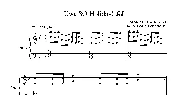 Uwa So Holiday(钢琴谱)