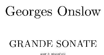 Grande Piano Sonata in c Minor Op.2(钢琴谱) 乔治·翁斯洛(George Onslow）