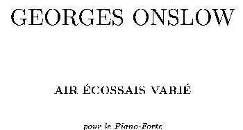 Air Ecossais Varie Op.5(钢琴谱) 乔治·翁斯洛(George Onslow）