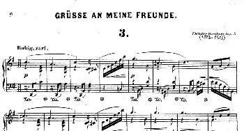 Gruesse An Meine Freunde Op.5(钢琴谱) 狄奥多·柯希纳