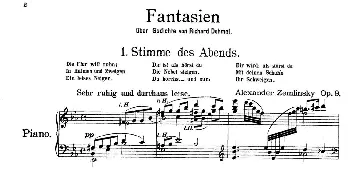 Fantasien über Gedichte von Richard Dehmel Op.9(钢琴谱) 亚历山大·封·泽姆林斯基(Alexander von Zemlinsky）