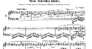 Trois Nouvelles Etudes(钢琴谱) 肖邦-chopin遗作