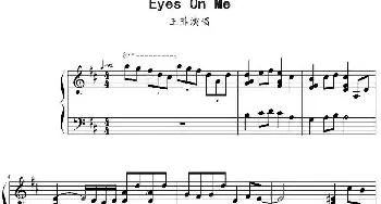 Eyes On Me(钢琴谱)