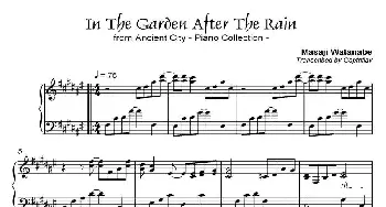 IN THE GARDEN AFTER THE RAIN(钢琴谱) 城之内·美莎