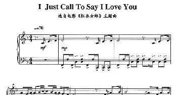 I Just Called To Say I Love You(钢琴谱)