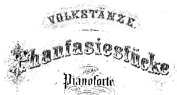 Phantasiestücke Op.31(钢琴谱) 尼尔斯·威廉·加德(Niels Wilhelm Gade）
