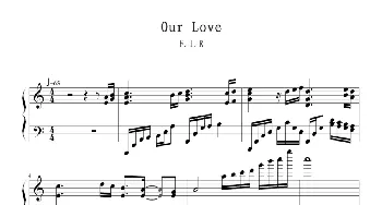 我们的爱(钢琴谱)