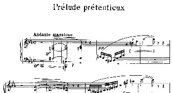 Prelude Pretentieux(钢琴谱) 吉奥阿基诺·罗西尼