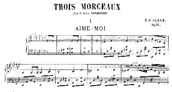Trois Morceaux Dans Le Genre Pathétique Op.15(钢琴谱) 查理斯·沃伦汀·阿尔坎