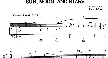 SUN MOON AND STARS(钢琴谱) Jim Brickman (金布来克曼）