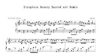 Sleepless Beauty Sacred Air (钢琴谱) 光亮倾城