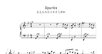 Sparks(钢琴谱)