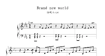 Brand New World(钢琴谱)