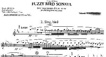 萨克斯谱 | Fuzzy Bird Sonata(绒毛鸟奏鸣曲）(2 Sing Bird)吉松隆