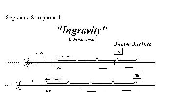 萨克斯谱 | Ingravity(第一乐章）(第一高音萨克斯分谱)Javier Jacinto