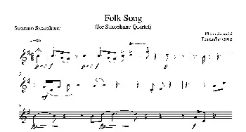 萨克斯谱 | Folk Song(四重奏高音萨克斯分谱）