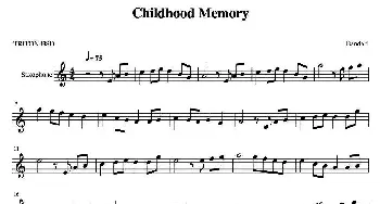 萨克斯谱 | Childhood Memory(童年）