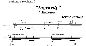 萨克斯谱 | Ingravity(第一乐章）(第一上低音萨克斯分谱)Javier Jacinto