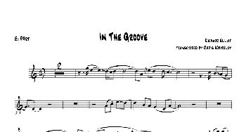 萨克斯谱 | In The Groove(中音萨克斯）