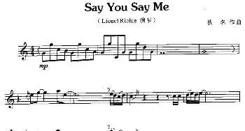 萨克斯谱 | say you say me