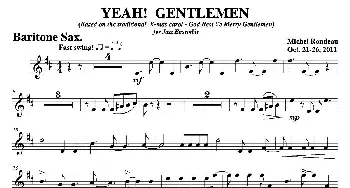 萨克斯谱 | YEAH! GENTLEMEN(上低音萨克斯分谱）