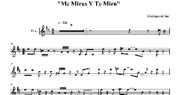 萨克斯谱 | Me Miras Y Te Miro