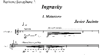 萨克斯谱 | Ingravity(第一乐章）(第二上低音萨克斯分谱)Javier Jacinto