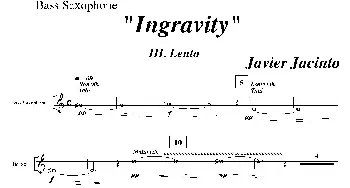 萨克斯谱 | Ingravity(第三乐章）(低音萨克斯分谱)Javier Jacinto