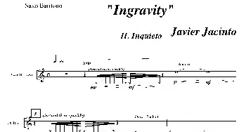 萨克斯谱 | Ingravity(第二乐章）(上低音萨克斯分谱)Javier Jacinto