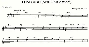 萨克斯谱 | LONG AGO(AND FAR AWAY）