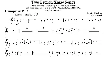 Two French Xmas Songs(第二小号分谱）