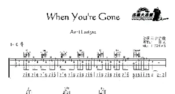 When You're Gone(吉他谱) 艾薇儿  甘文