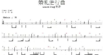 婚礼进行曲(吉他谱) Lanon Yang制谱