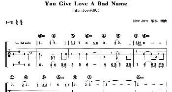 You Give Love A Bad Name(吉他谱) bon jovi 乐队 bon jovi 乐队 bon jovi 乐队