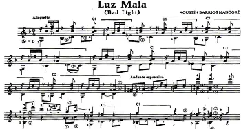 Luz Mala(吉他谱) 奥古斯汀·巴里奥斯·曼戈雷(Agustin Barrios Mangore）
