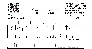Loving strangers(吉他谱) Tiger  小宇吉他站