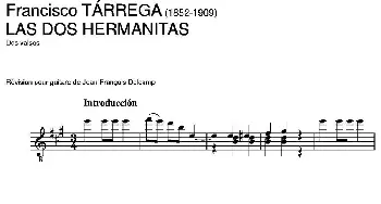 LAS DOS HERMANITAS(Dos valses)(吉他谱) 弗朗西斯科·泰雷加 Francisco Tarrega (1852-1909)