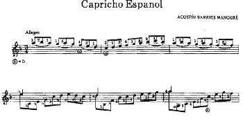 Capricho Espanol(吉他谱) 奥古斯汀·巴里奥斯·曼戈雷(Agustin Barrios Mangore）