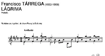LAGRIMA(吉他谱) 弗朗西斯科·泰雷加 Francisco Tarrega (1852-1909)