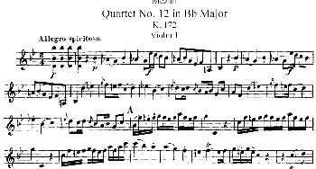 小提琴谱 | Mozart《Quartet No.12 in Bb Major,K.172》(Violin 1分谱)