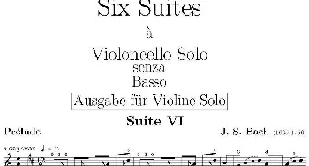 Six Suite Violincello Solo senza Basso(Suite VI)(6首无伴奏大提琴组曲·Ⅵ)巴赫